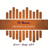 C-Bool - Never Go Away (Dimar Deep Edit) by dimar