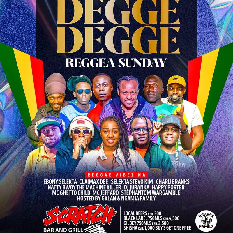 SCRATCH BAR & GRILL! DEGGE DEGGE REGGAE SUNDAY 19TH JAN, 2025 - DJ CLAIMAX DEE X STEPHANTOM WARGAMBLE