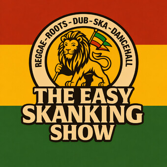 The Easy Skanking Show
