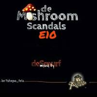 de Mushroom Scandals [Episode10] by deSmurf [ke Tshepo•❼ela]