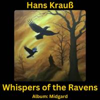 Whispers of the Ravens by Hans Krauß