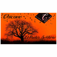 Chicano - El Pastor Solitario (Set) by Chicano