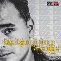 Don Cartel Colombian Suite Vol 2 Mixtape by Don Cartel