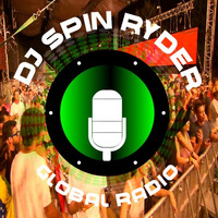 DJ Spin Ryder Global Radio Show Ep 45 by DJ Spin Ryder