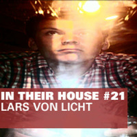Defected In Their House #21 - Lars von Licht by Lars von Licht