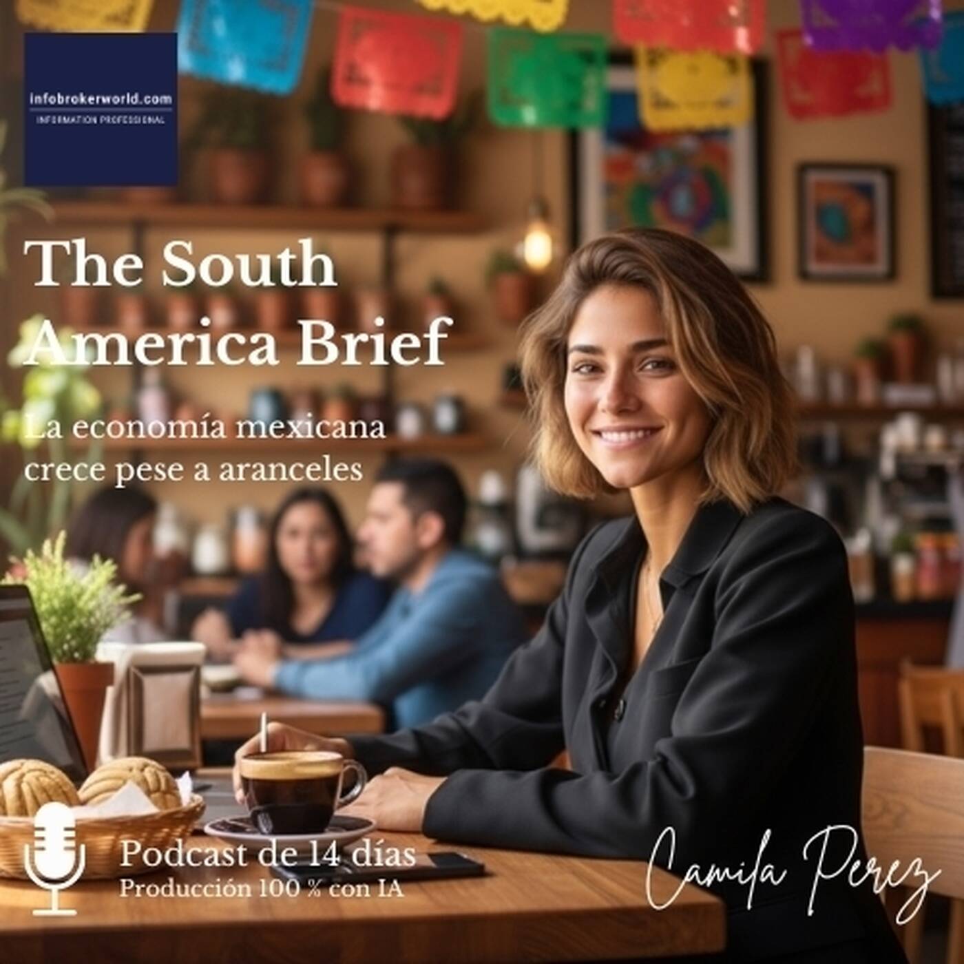 La economía mexicana crece pese a aranceles - The South America Brief 2025#36 episode artwork