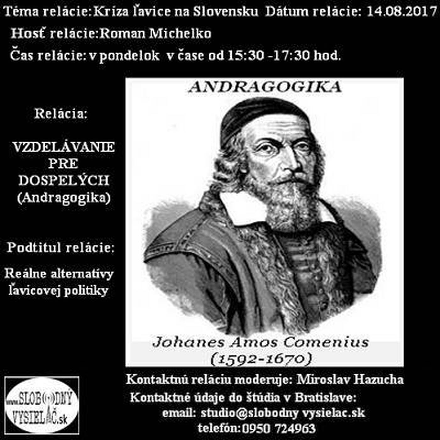 Vzdelávanie pre dospelých 60 - 2017-08-14 Reálne alternatívy ľavicovej politiky episode artwork