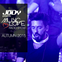 ✭MUSICLOVE✭ JODY RADIO SHOW AUTUMN 2015 by Jody Deejay