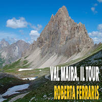 LA VAL MAIRA, IL TOUR | ROBERTA FERRARIS