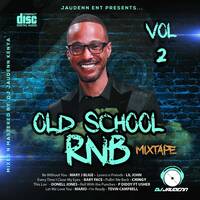 DJ JAUDENN 254- OLDSCHOOL RNB MIX VOL 2 by Deejay Jaudenn 254