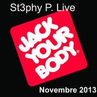 St3phy P. Live "Jack Your Body" Novembre 2013 by DJ St3phy P