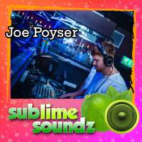 Joe Poyser - Live on Sublime Soundz - Monday 11th May 2026 - 20:00 - 21:01 by Sublime Soundz