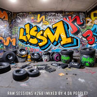 Raw Sessions #268 (mixed by 4 Da People) by 4 Da People