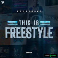 A-Style presents This Is Freestyle EP#128 @ RHR.FM 12.06.19 by A-Style - Harder Styles DJ