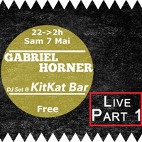 Live @ KitKat Bar - May.2016 - [Podcast 019] by Gabriel P. Horner