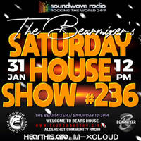 Soundwave Radio Saturday House Show #236 - 31st January 2026 by The BearMixer