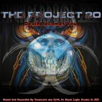 THD Project 20 - Death Becomes You by Dj~M...