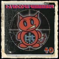 Hardcore Remember 40 by Dj~M...