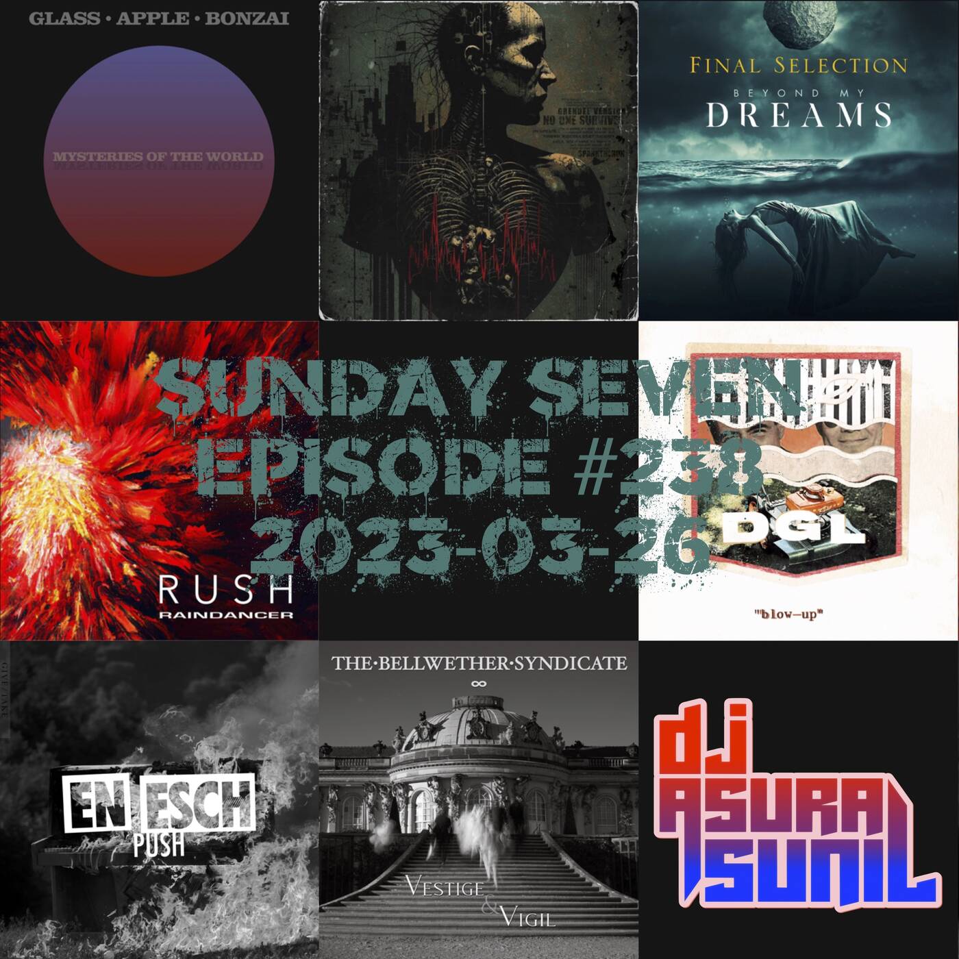 DJ AsuraSunil's Sunday Seven Mixshow #238 - 20230326 episode artwork