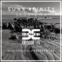 Sunk Afinity Sessions Episode 175 by Sunk Afinity Sessions by Japhet Be