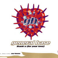 1017 - Thank U (For Your Love) (Club Mix) - General Base by Radio Mixes&Remixes