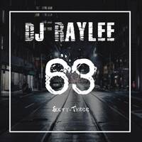 Dj Raylee 63 by Dj Raylee