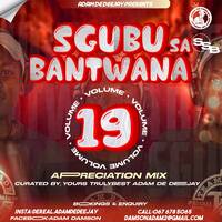 Sgubu Sa'Bantwana Vol 19 (Appreciation Mix) Curated By AdamDeDeejay by AdamDeDeejay