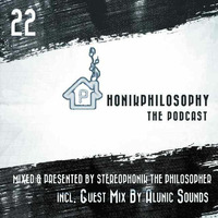 PhonikPhilosophy The Podcast: Episode 22 (Incl. Guest Mix By Alunic Sounds) Full Show by Stereophonik