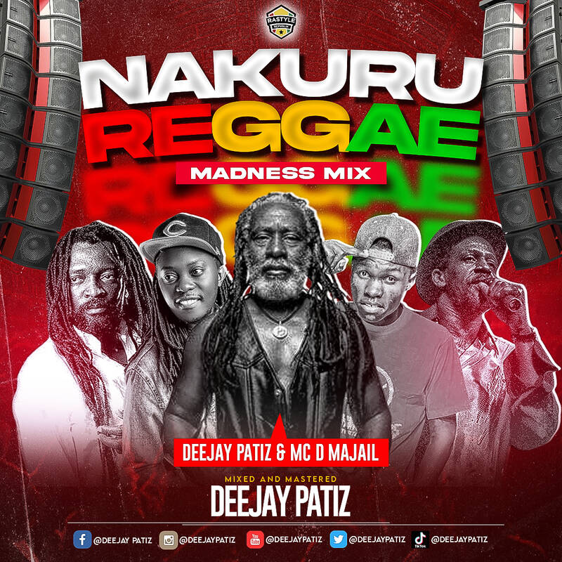 DJ PATIZ & MC D MAJAIL - NAKURU REGGAE MADNESS