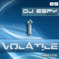 Dj Espy pres. Volatile 05 by Dj Espy