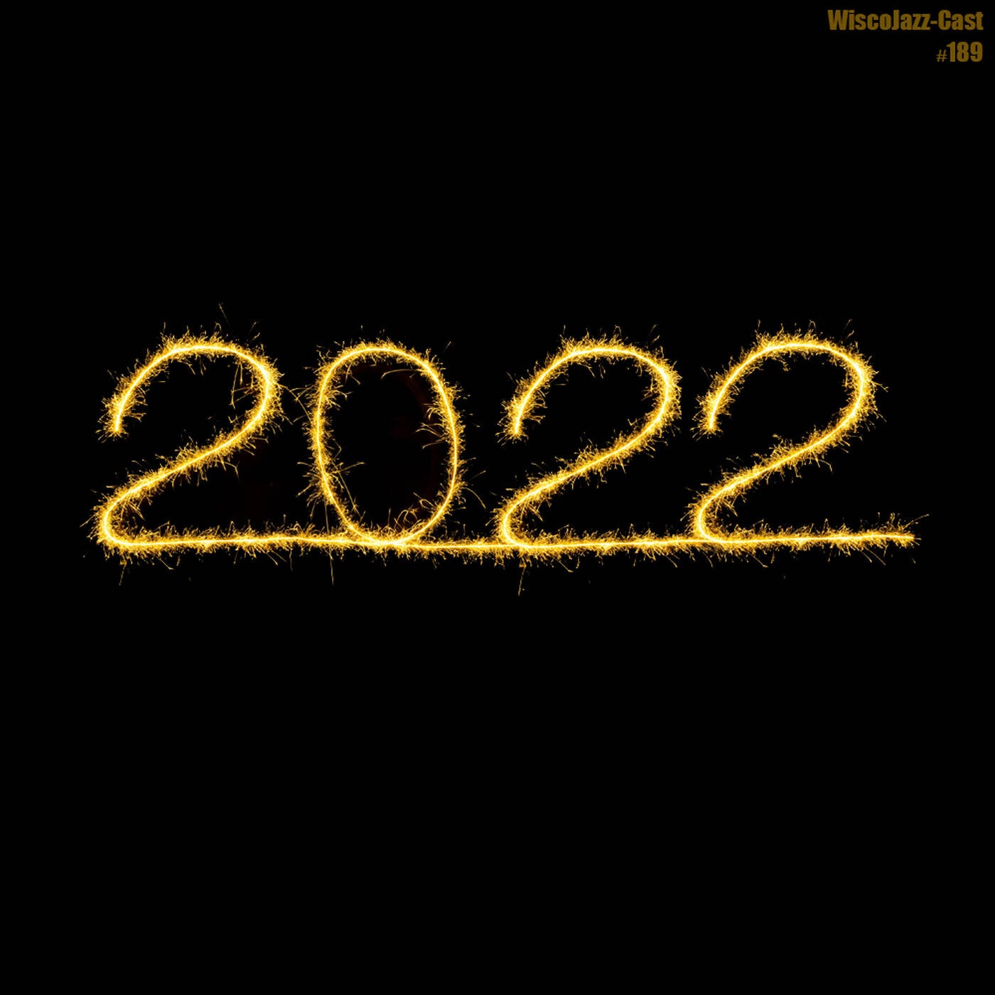 WiscoJazz-Cast: Episode 189 [BEST OF 2022] episode artwork