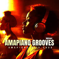 AMAPIANO GROOVES 25 by Fred Max