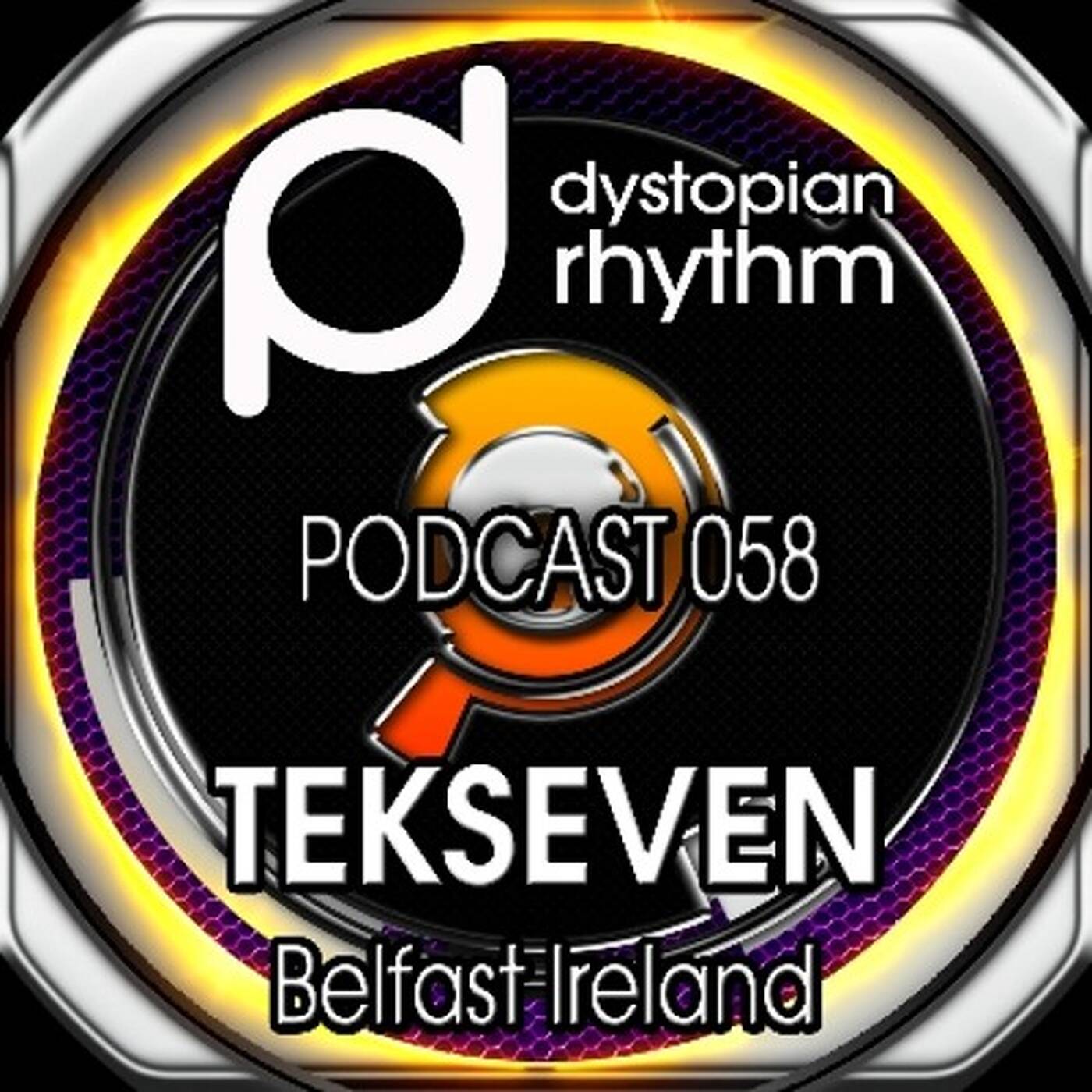 Dystopian Rhythm Podcast 058 - Tekseven episode artwork