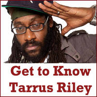 Get to Know Tarrus Riley by lovreggaemusic