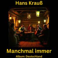 Manchmal immer by Hans Krauß