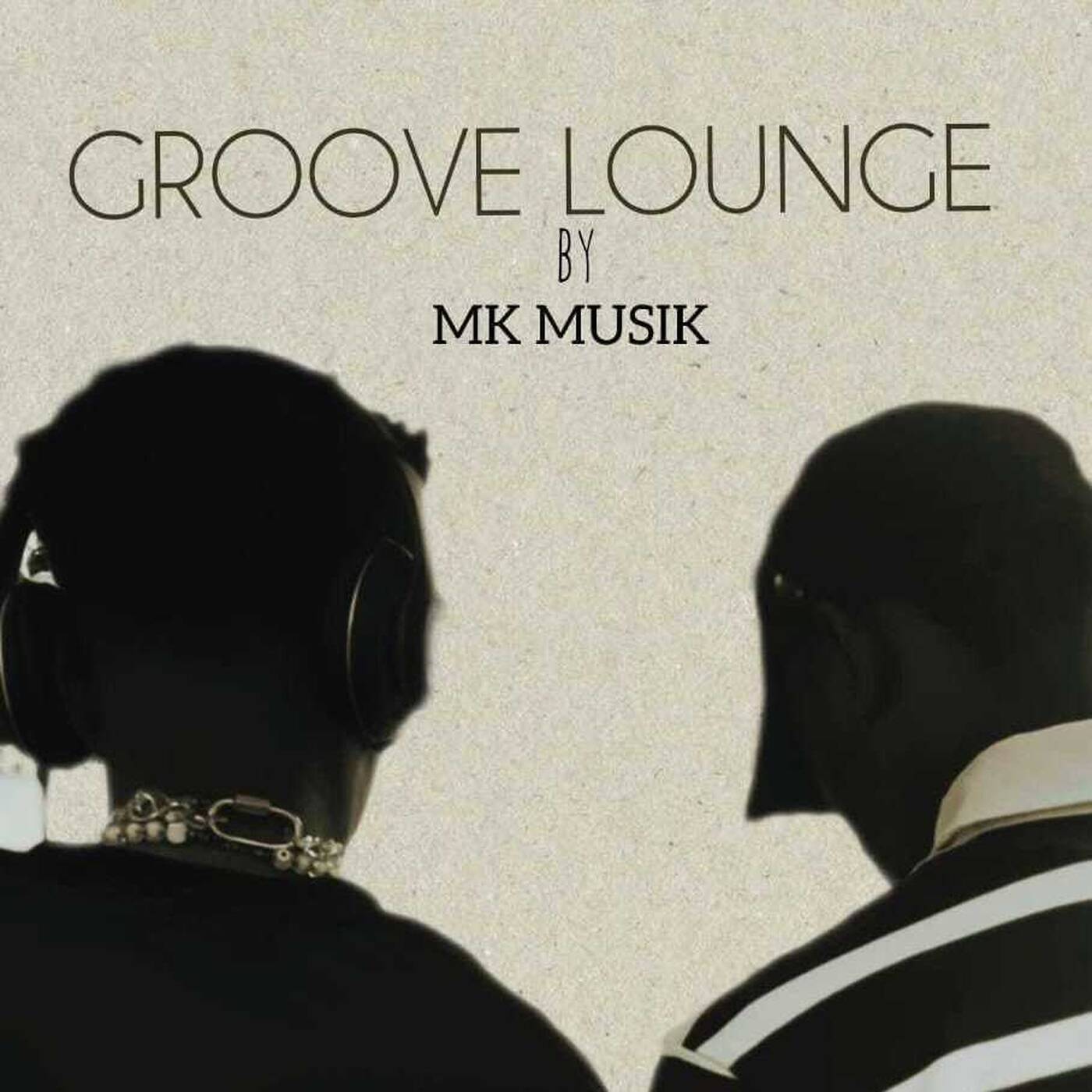 Groove Lounge Session 1 episode artwork