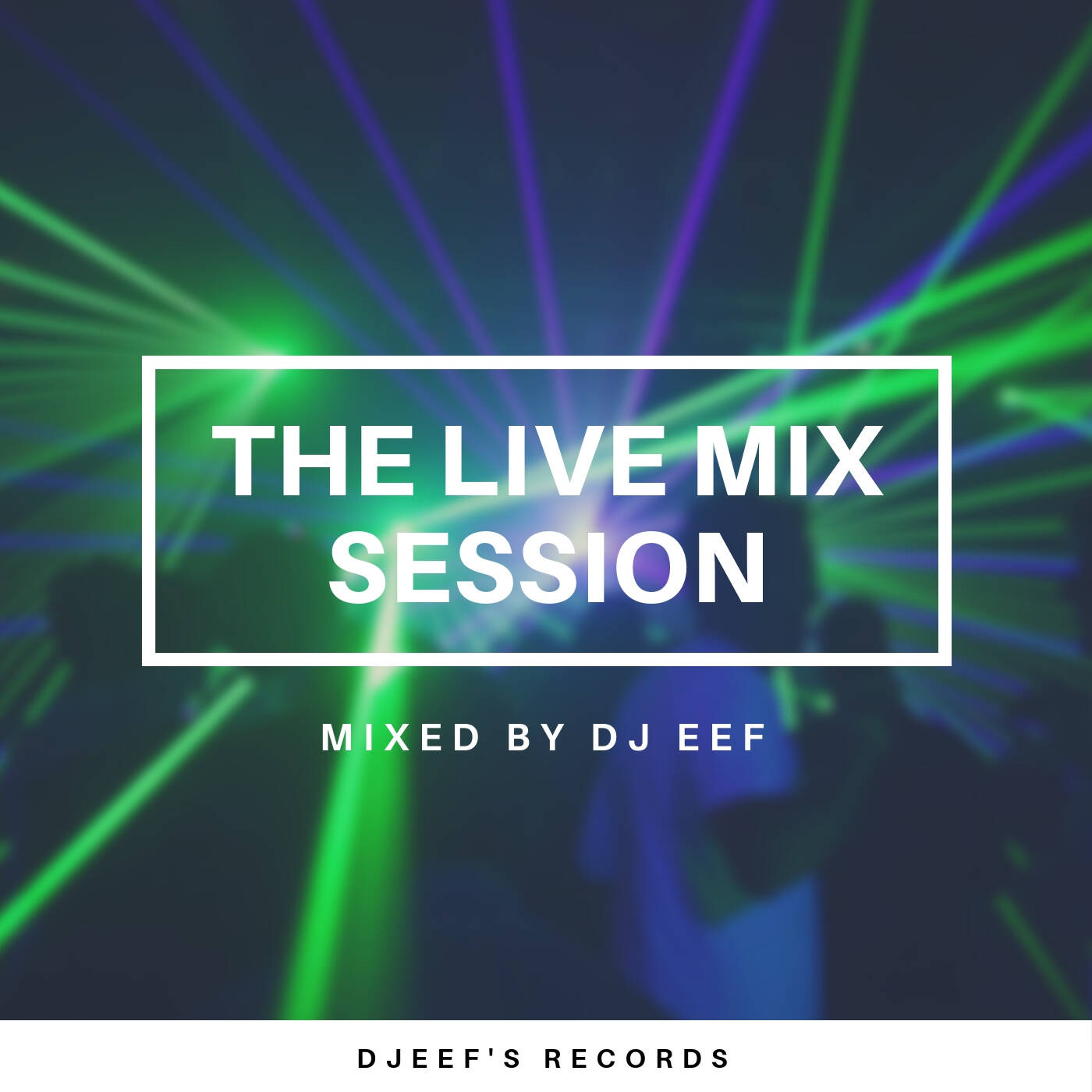  The Live Mix Session Vol 10 Mixed by Dj Eef episode artwork