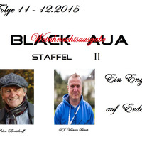 Black Aua 11 - Ein Engel auf Erden / Teil 3 von 3 by DJ Man in Black