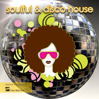 Soulful &amp; Disco House by DJ MATCORN