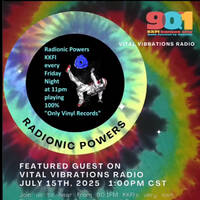 KKFI Vital Vibrations &amp; DJ Radionic Powers (REGGAE 07-15-2025) by Radionic Powers