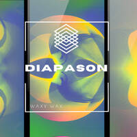 Waxy Wax - Diapason by Waxy Wax