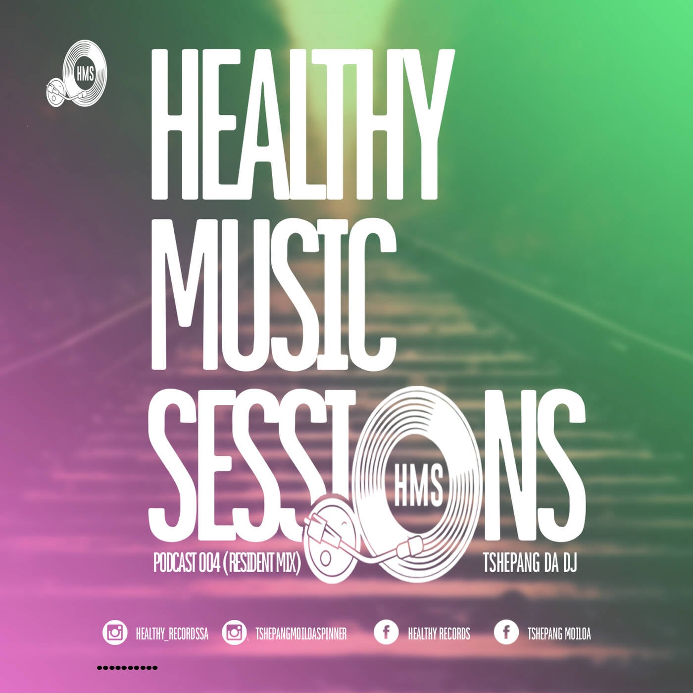 Healthy Music Sessions podcast 004(Resident Mix)by Tshepangdadj