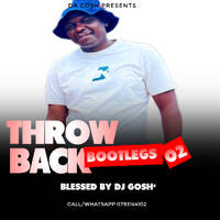 ThrowBack Bootlegs 2 by Da Gosh