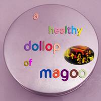 Magoo - A Healthy Dollop of Magoo by hairybreath