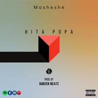 Masheshe _ Hita popa by Subzer Beatz