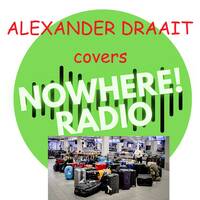 Alexander Draait #079 - 07 mei 2026 - Nowhere Radio (covers) by Nowhere Radio
