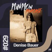 MinMon Podcast #29 by Denise Swan by MinMon Kollektiv