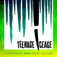Teenage Iceage (feat. Ghost Sounds) FREE DOWNLOAD by Superprince