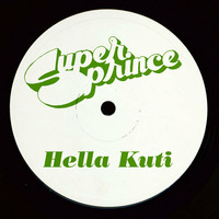 Hella Kuti by Superprince