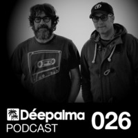 Déepalma Podcast 026 - By FACE OFF by Déepalma Records